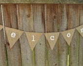 WELCOME : Sweet Burlap Bunting