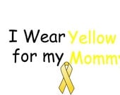 I wear yellow for my mommy Baby/Toddler Onesie/Tshirt Many Sizes/Colors Free Shipping