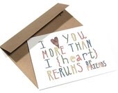 I Heart You More Than I Heart Re-Runs of Friends - Hand Lettered