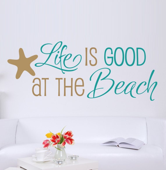 Life Is Good At The Beach Quote Vinyl Decal Wall Art - Starfish, Beach Quote, Blue and Tan