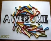 Quilled "Awesome" Geometric Art - aCoCC