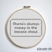 There's Always Money In The Banana Stand Cross Stitch Pattern PDF