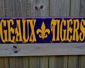 Geaux Tigers, LSU, custom wood sign, wall art, home décor, football