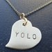 YOLO Brass Heart Necklace- "You Only Live Once"
