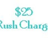 Rush Charge on Order - 25