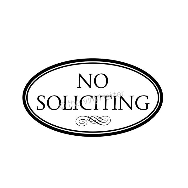 No Soliciting Sign Oval Elegant Vinyl Decal By Thevinylletter