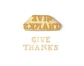 Give Thanks Rubber Stamp - Thanksgiving Rubber Stamp - Cling Rubber Stamp
