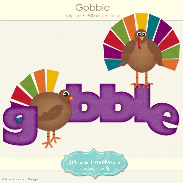 Thanksgiving Turkey, Gobble Digital Clip Art and Word Art Il_570xn
