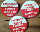 Leave me alone in public 1.25 inch pinback button set of 3