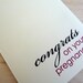 Baby Shower Card - Congrats on Your Pregnancy