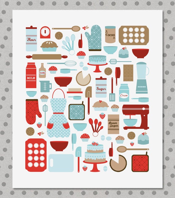 Today I Feel Like Baking Print