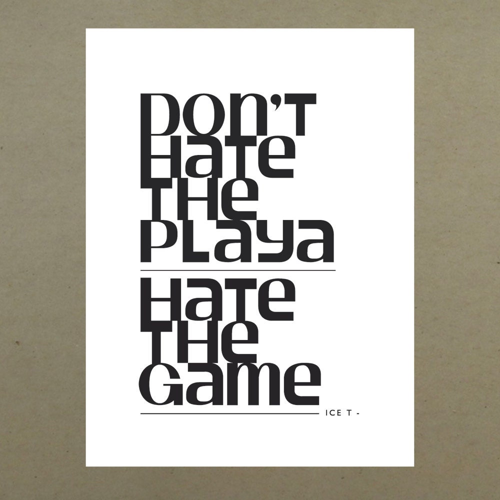 8x10 Hate the Game // Limited Edition Print