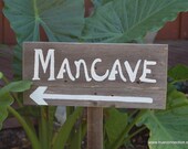 Mancave Sign Gift for Him YOUR WORDS Yard Sign With Stake. Reclaimed Wood Signs. Hand Painted Sign. Directional Road Signs Party Signs