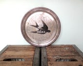 Modern Shabby Chic // Relax Sign // Vintage Bird // Woodland Sparrow // Cottage Chic Wall Decor // TARNISHED Silver Tray