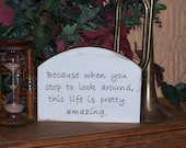 Home Decor Wood Sign, Modern, Minimalist, Rustic, Inspirational Signage, Life is Amazing Quote, Country Cottage Chic, Ready to Ship
