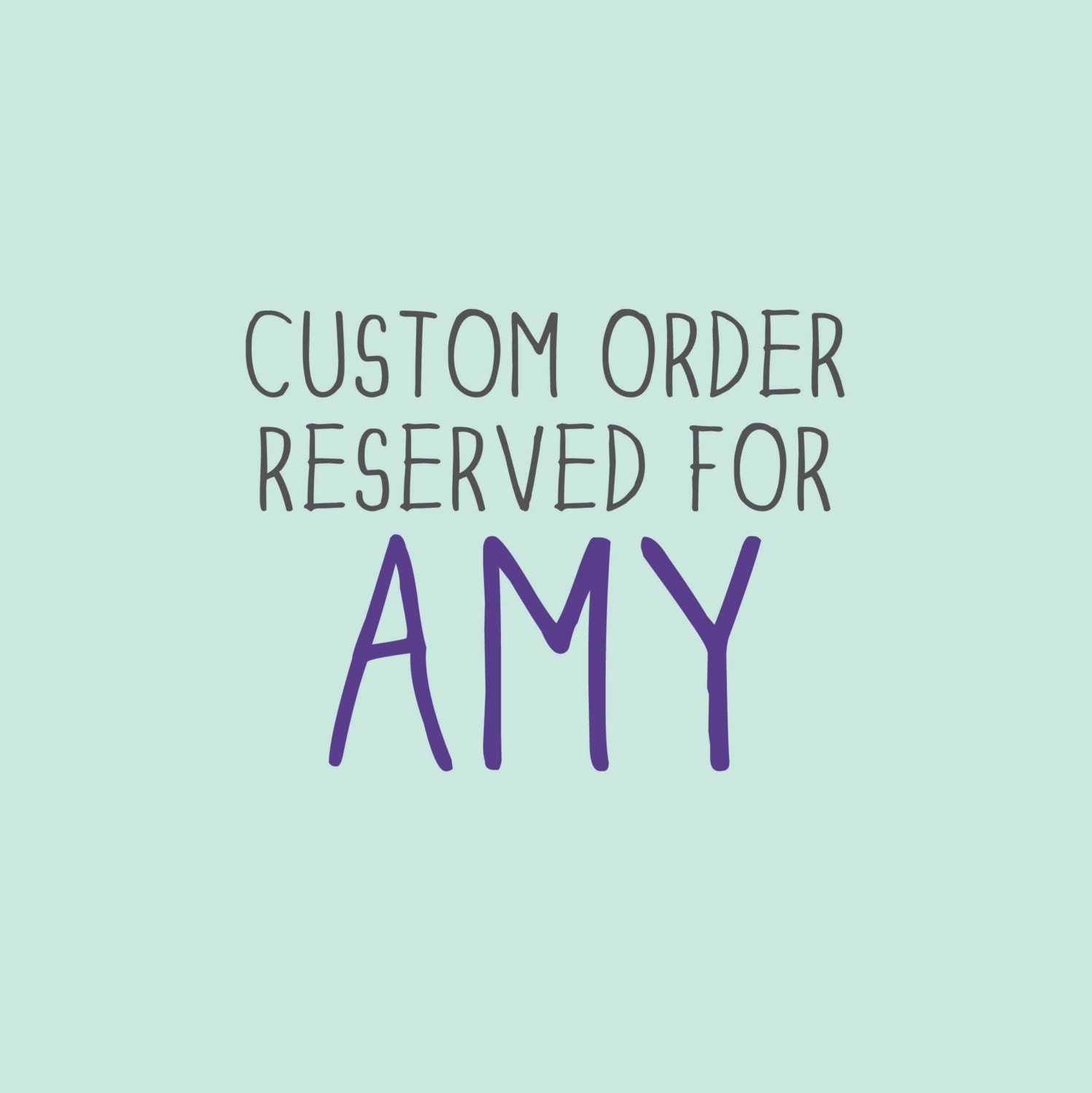 Custom listing for AMY HUNT: Be Nice