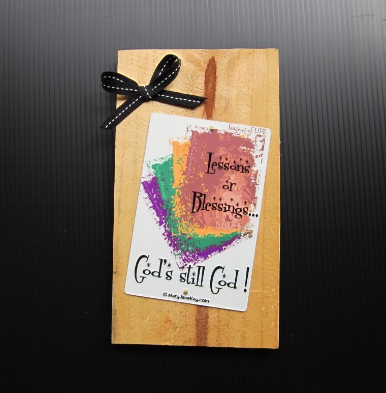Wood Plaque, Lessons or Blessings, Home Decor, Wall Art, Sublimated, Phrases, Quotations, Signs, Gifts, Christian, Inspiration, Encourage