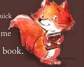 The not-so-quick Red Fox...