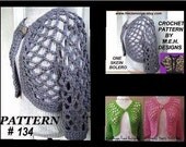 CROCHET PATTERN shrug, num. 134 One Skein Open Weave Shrug/Bolero..Make it long or short sleeve...size s, m, l, and x-large...
