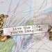 Inspirational Bracelet "Live The Life You Imagined"