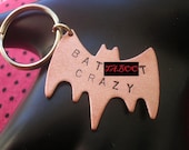 BATSHIT CRAZY--Bat Keychain, Animal Charm, Bird Keychain, Bird Charm Key Ring, Stamped Copper, Metalwork, Metal Taboo