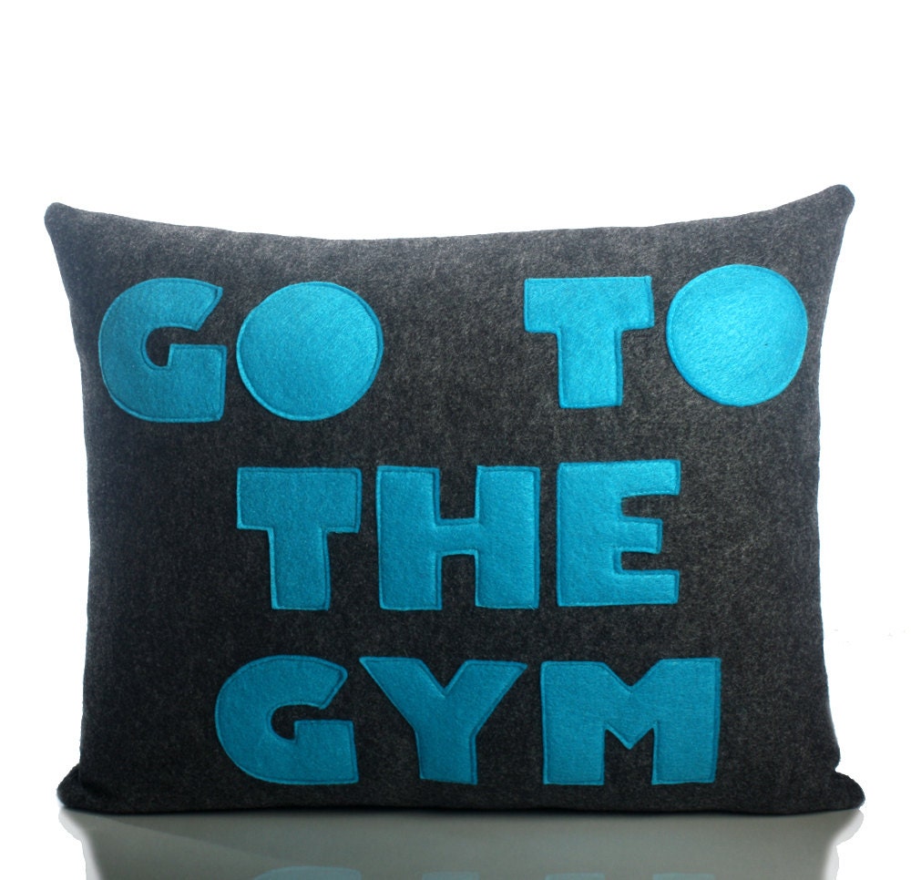 GO TO the GYM - recycled felt applique pillow 14"x18"  - more colors available