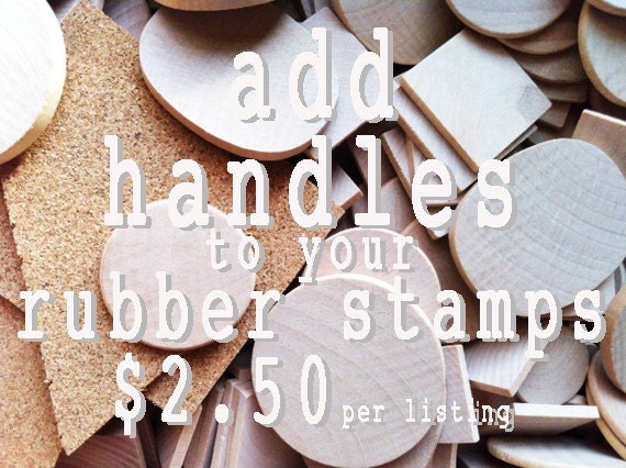 ADD handles to rubber stamps in talktothesun's shop. applied for per listing. please read the how-to-order steps.
