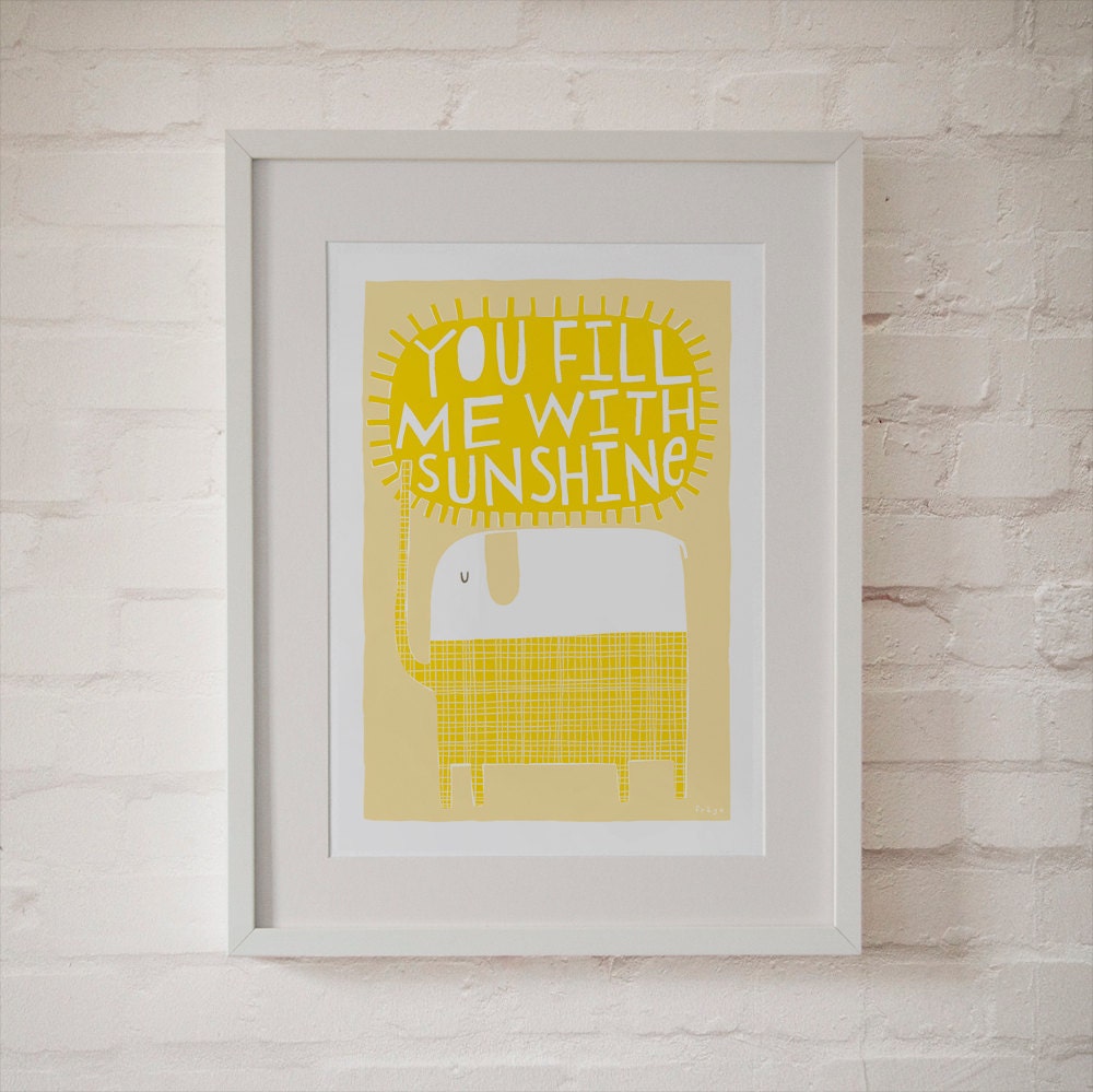 You Fill Me With Sunshine -  Fine Art Print (Large)