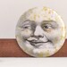 Man in the Moon Round Magnet or Pocket Mirro - Celestial Refrigerator Magnet or Pin or Pocket Mirror