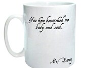 Mr Darcy quote mug  Pride & Prejudice