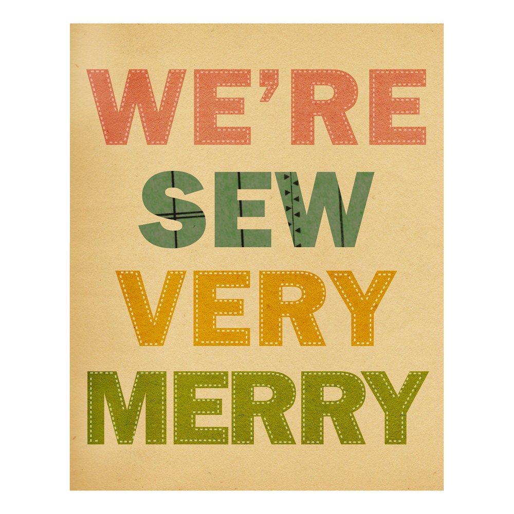 We're Sew Very Merry - 8 x 10 Print
