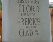 Flour Sack,Tea Towel, Inspirational with Ruffle Cottage, Shabby Chic,French, Farmhouse (BLOCK This is the day)