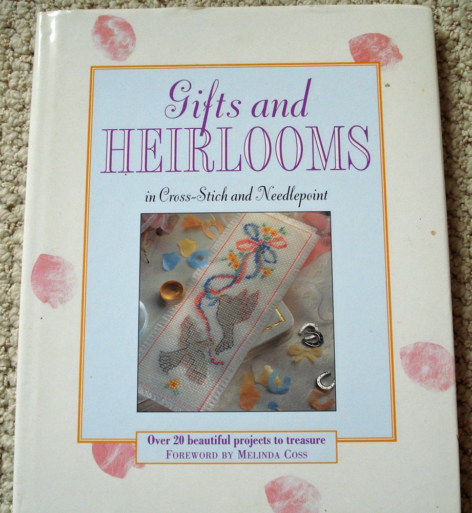 Gifts and Heirlooms in Cross Stitch and  Needlepoint  Book