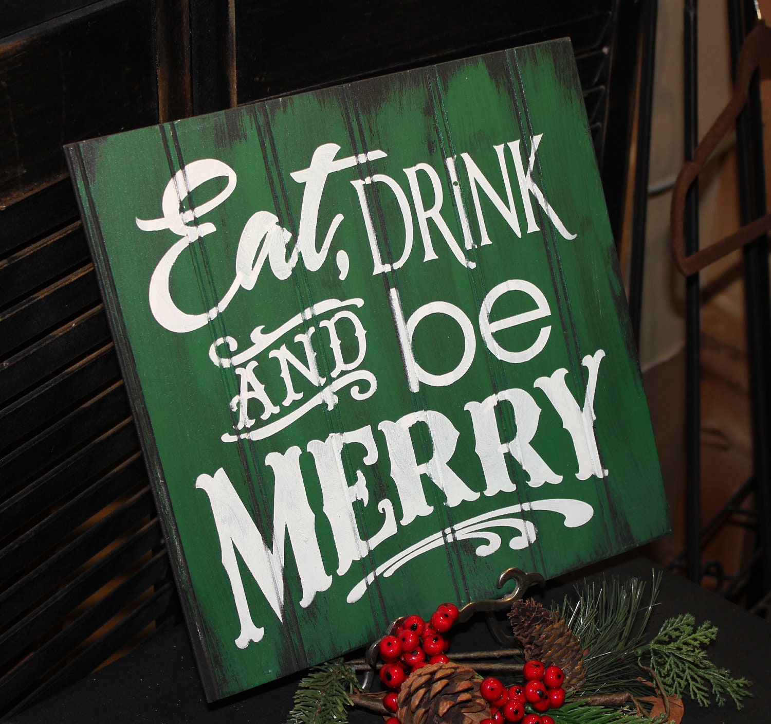EAT DRINK and be MERRY Sign/Christmas Sign/Green/White/Christmas Party Decor