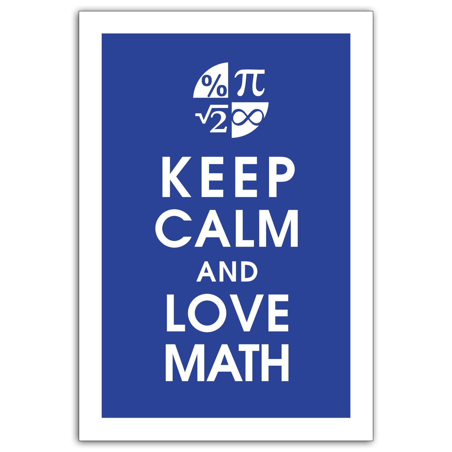 Keep Calm and LOVE MATH 13x19 Art Print (featured in American Blue) Buy 3 get 1 FREE  Keep Calm Art Keep Calm Poster