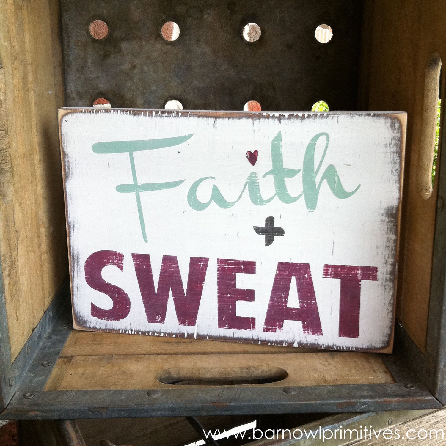 Faith and Sweat Hand Painted Sign