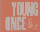 Young Once Postcard