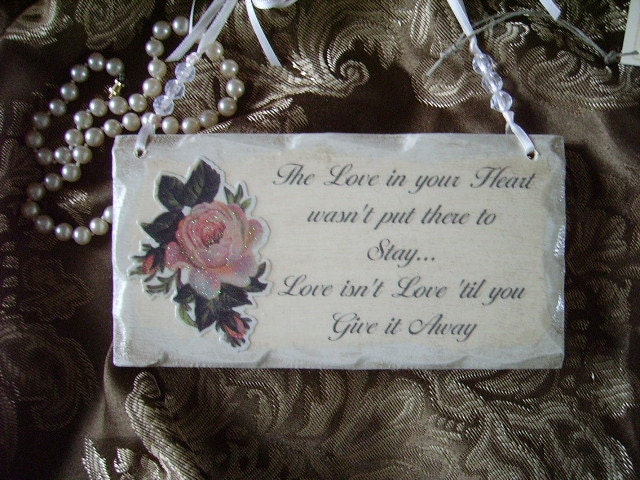 Shabby Cottage Petite sign, Love in your Heart