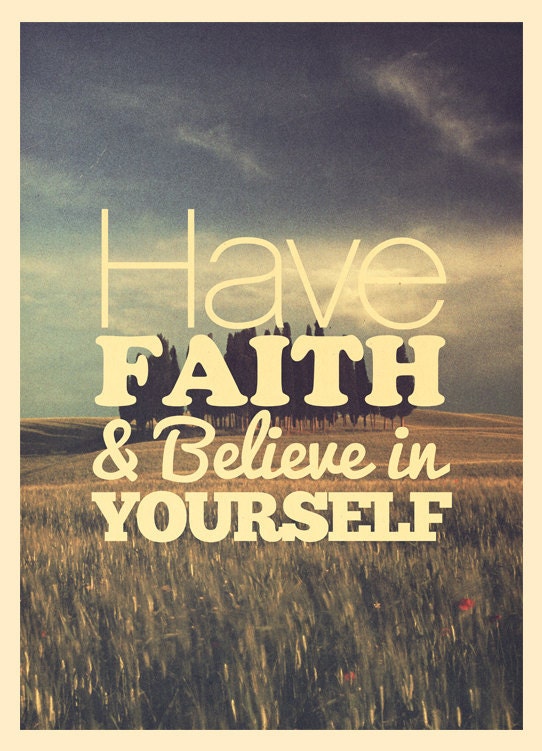 Believe - Quote Print Limited Edition