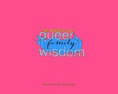 Queer Family Wisdom: Elisha Lim's 2013 Wall Calendar