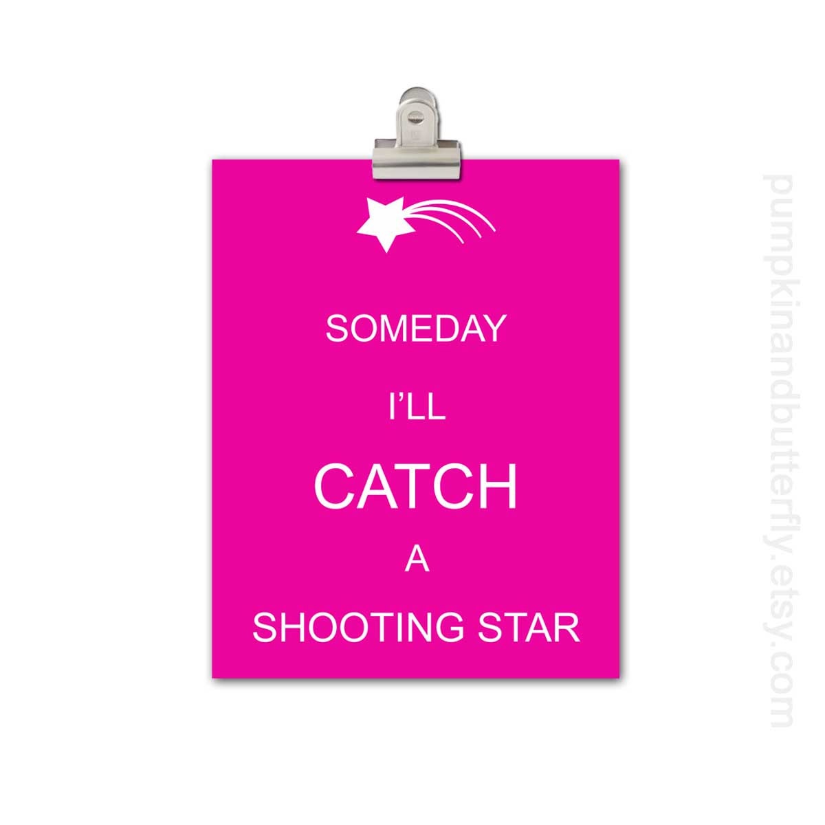 Kids Wall Art - Children's Art Print Poster, 11x14 Print, Star, Space, Shooting Star, Hot Pink, Neon, Someday I'll Catch a Shooting Star
