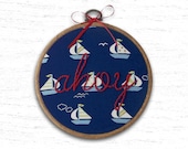 Embroidery Hoop Art - Ahoy Nautical Themed  Sailing Ships Embroidery - 5 inch
