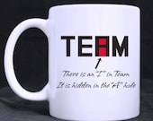 Office humor- Funny "I" in Team Mug