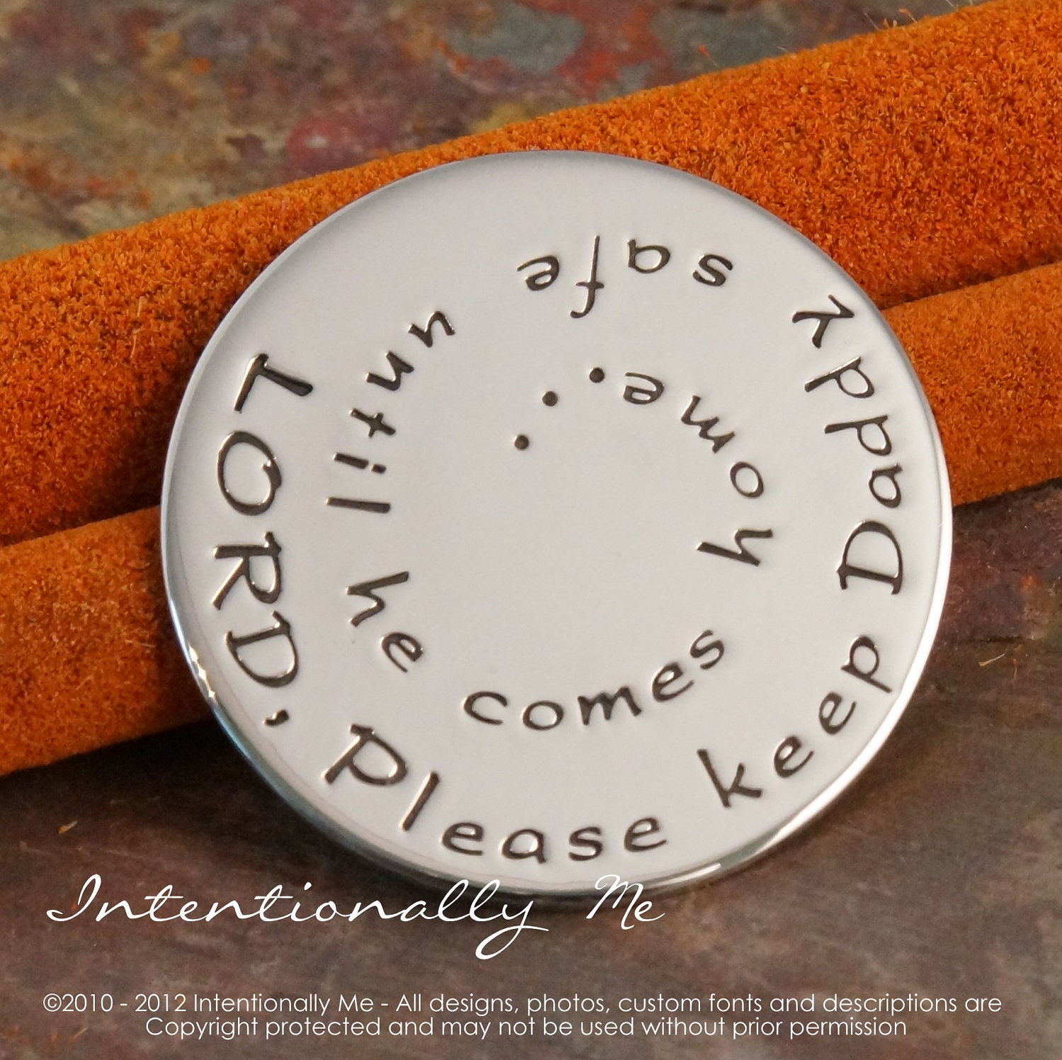Lord please keep Daddy safe.... - Nickel round token with leather keychain case (hand stamped, double sided, personalized)