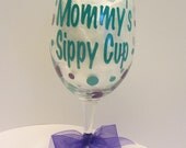 Extra large personalized wine glass- sippy cup
