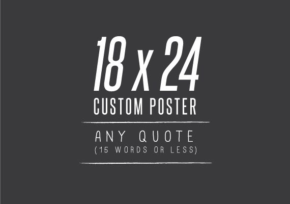 18X24" Custom Typography Poster - Graphic Design, Typography Art Prints