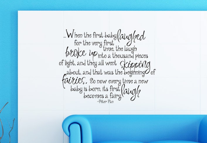 When the baby first laughed - Peter Pan Tinkerbell Nursery Quote Wall Decal Wall Art Childrens Decal Room Decor