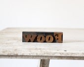 WOOF / Antique Letterpress Printing Blocks