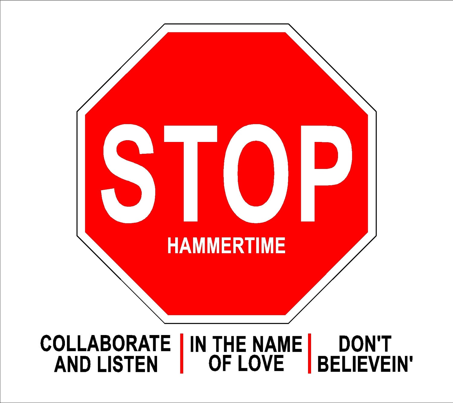 vinyl sticker decal add-on for stop sign HAMMERTIME and others