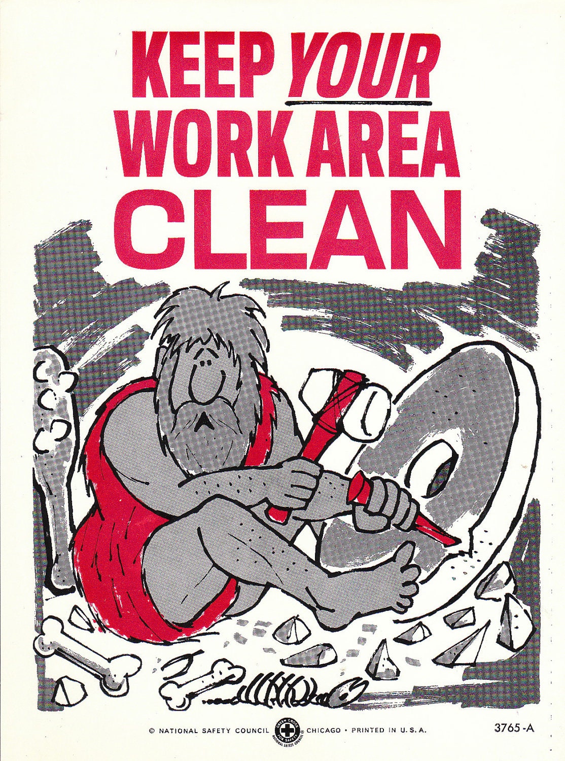 Vintage National Safety Poster - Keep Your Work Area Clean Caveman